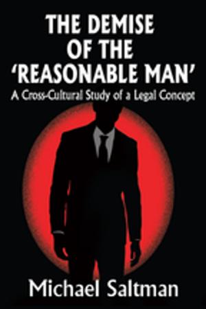 Cover of the book The Demise of the Reasonable Man by William J. Quirk, Randall Bridwell