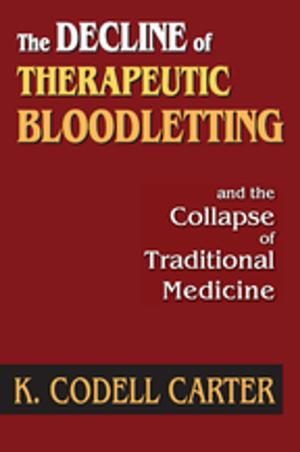 Book cover of The Decline of Therapeutic Bloodletting and the Collapse of Traditional Medicine