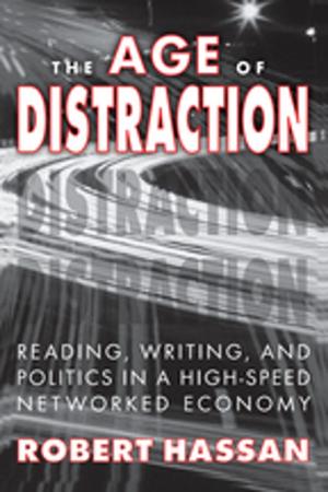 Cover of the book The Age of Distraction by William A. Hoisington, Jr.