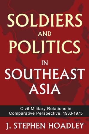 Cover of the book Soldiers and Politics in Southeast Asia by Affrica Taylor, Veronica Pacini-Ketchabaw