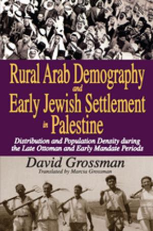 Cover of the book Rural Arab Demography and Early Jewish Settlement in Palestine by J JB Dempster
