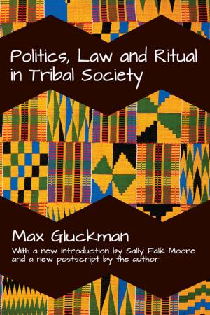 Cover of the book Politics, Law and Ritual in Tribal Society by 