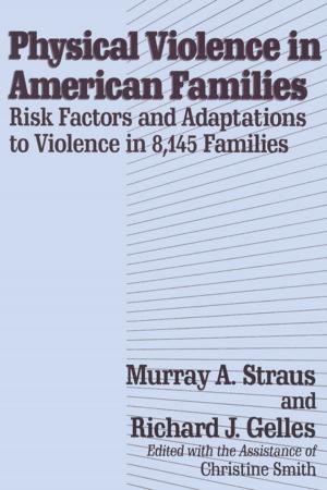 Cover of the book Physical Violence in American Families by Marten Boon