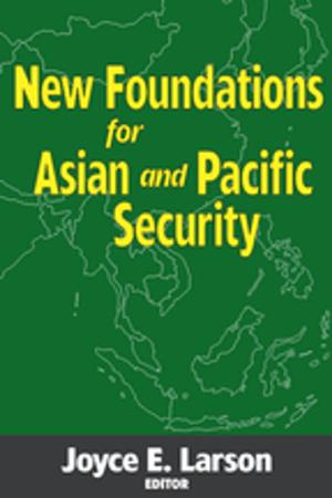 Book cover of New Foundations for Asian and Pacific Security