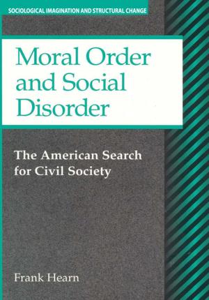 Cover of the book Moral Order and Social Disorder by Carol L Jenkins