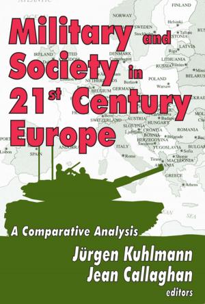 Cover of the book Military and Society in 21st Century Europe by Jennie George, Margaret Hunt