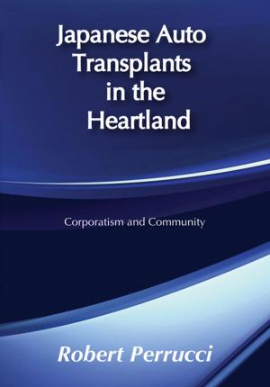 Cover of the book Japanese Auto Transplants in the Heartland by Michael Warner