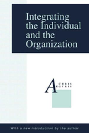 Cover of the book Integrating the Individual and the Organization by David Turnock
