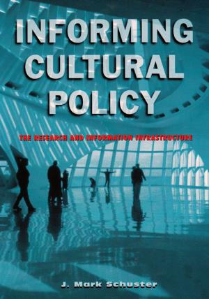 Cover of the book Informing Cultural Policy by Harold D. Lasswell