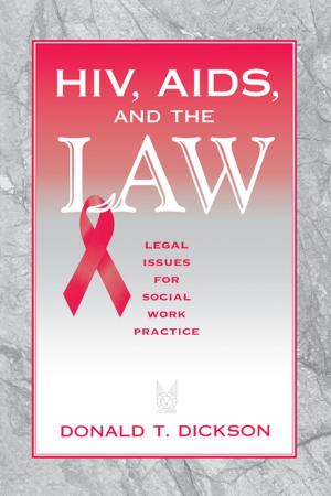 Cover of the book HIV, AIDS, and the Law by 