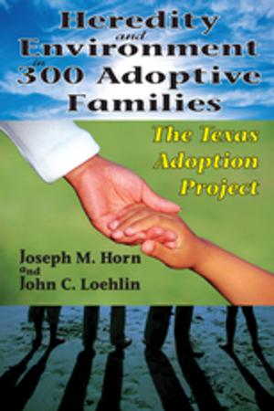 Cover of the book Heredity and Environment in 300 Adoptive Families by 