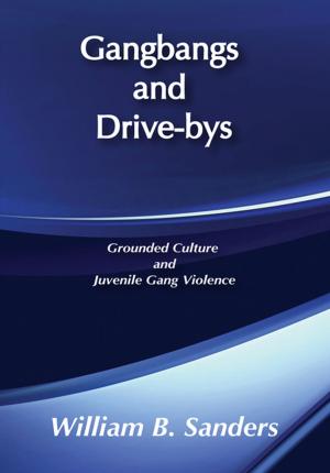 Cover of the book Gangbangs and Drive-Bys by Samuel A Chambers, Terrell Carver