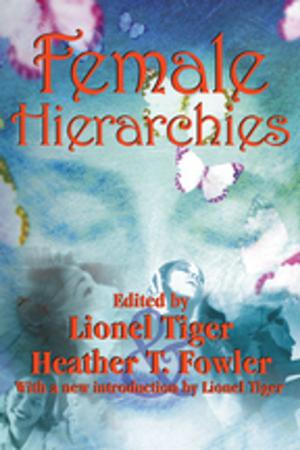 Cover of the book Female Hierarchies by Matthew McDonald, Stephen Wearing