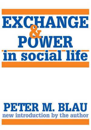Cover of the book Exchange and Power in Social Life by Jan Nespor