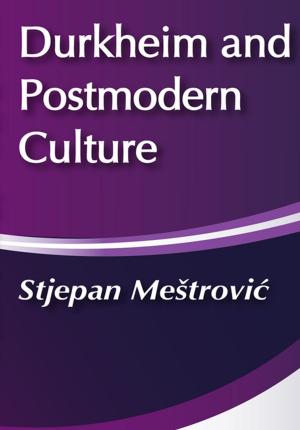 Cover of the book Durkheim and Postmodern Culture by Professor Jim Riordan, Jim Riordan