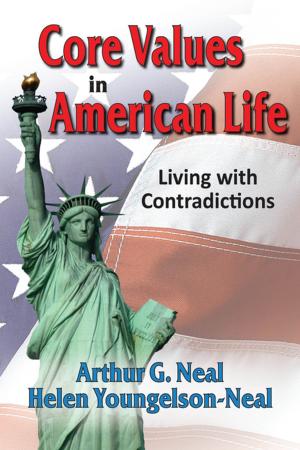 Cover of the book Core Values in American Life by Charles O. Oyaya, Nana Poku