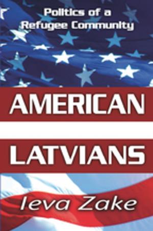 Cover of the book American Latvians by Øystein Gulvåg Holter