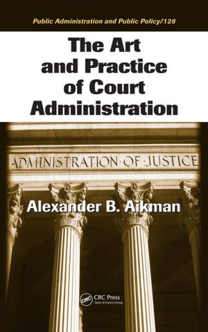 Cover of the book The Art and Practice of Court Administration by Donald M. Seekins