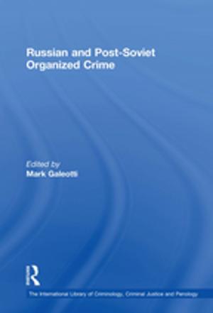bigCover of the book Russian and Post-Soviet Organized Crime by 