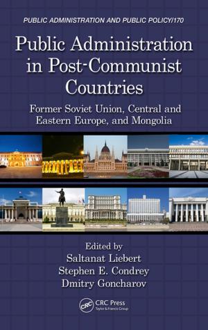 Cover of the book Public Administration in Post-Communist Countries by Peter Robb, Kaoru Sugihara, Haruka Yanagisawa