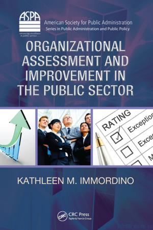 Cover of the book Organizational Assessment and Improvement in the Public Sector by Elisabeth Jay, Alan Shelston, Joanne Shattock, Marion Shaw, Joanne Wilkes, Josie Billington, Charlotte Mitchell, Angus Easson, Linda H Peterson, Linda K Hughes, Deirdre d'Albertis