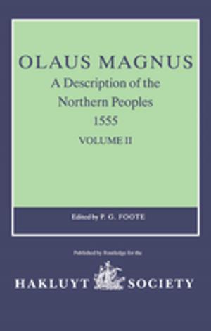 Cover of the book Olaus Magnus, A Description of the Northern Peoples, 1555 by Elisabetta R. Bertolino