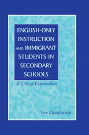 Book cover of English-Only Instruction and Immigrant Students in Secondary Schools