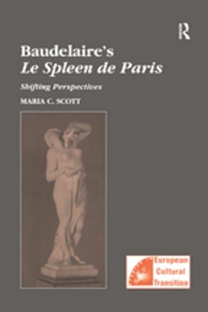 Cover of the book Baudelaire's Le Spleen de Paris by W. Richard Whitaker, Ronald D. Smith, Janet E. Ramsey