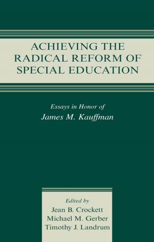 Cover of Achieving the Radical Reform of Special Education