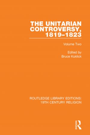 Cover of the book The Unitarian Controversy, 1819-1823 by Francis Castles