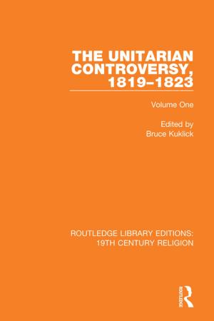 Cover of the book The Unitarian Controversy, 1819-1823 by Dan Rebellato