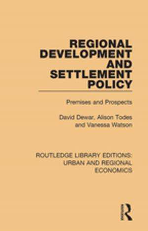 Cover of the book Regional Development and Settlement Policy by Andreas Kappos, G.G. Penelis