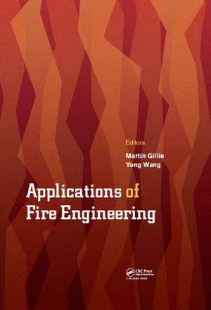 Cover of the book Applications of Fire Engineering by Jamie Harrison, Rob Innes, Tim Van Zwanenberg