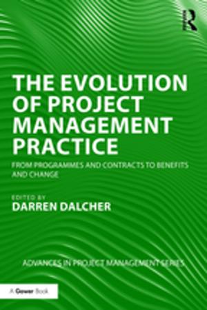 bigCover of the book The Evolution of Project Management Practice by 