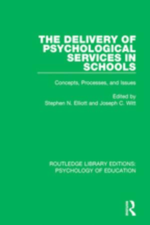 Cover of the book The Delivery of Psychological Services in Schools by Jennifer Richards