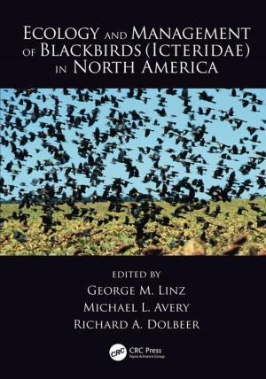 Cover of the book Ecology and Management of Blackbirds (Icteridae) in North America by Ian D. Gust