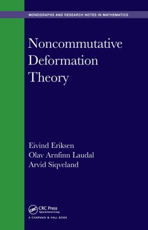 Cover of the book Noncommutative Deformation Theory by Trevor Draycott, Peter Bullman