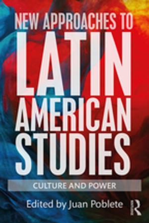 Cover of the book New Approaches to Latin American Studies by Tatah Mentan