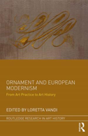 Cover of the book Ornament and European Modernism by Simon Unwin