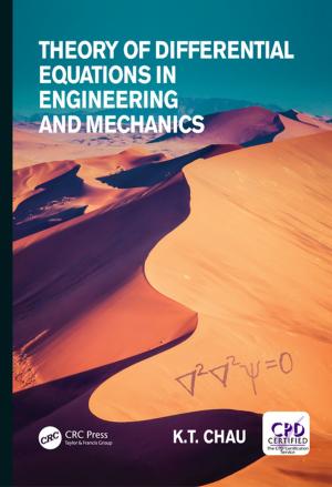 Cover of the book Theory of Differential Equations in Engineering and Mechanics by JohnB. Heywood