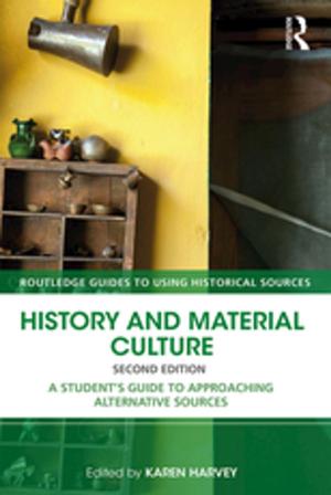 Cover of the book History and Material Culture by Noga Collins-Kreiner, Nurit Kliot, Yoel Mansfeld, Keren Sagi