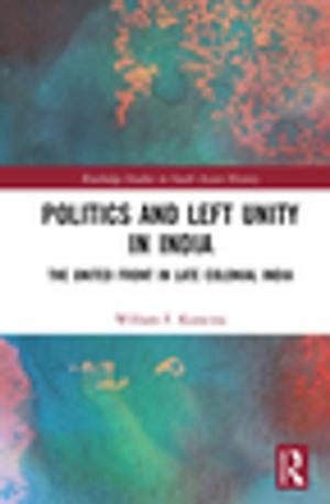 Cover of the book Politics and Left Unity in India by Christian Bason