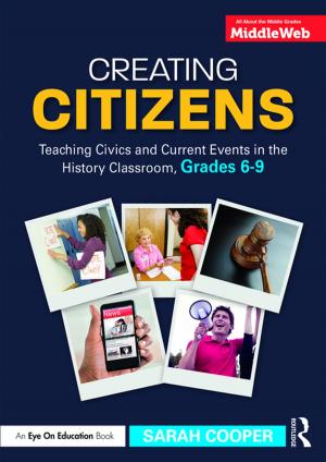 Cover of the book Creating Citizens by Steven  M. Janosik, Diane L. Cooper, Sue A. Saunders, Joan  B. Hirt