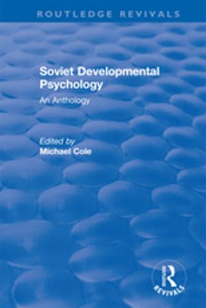 Cover of the book Revival: Soviet Developmental Psychology: An Anthology (1977) by Jonathan St B.T. Evans