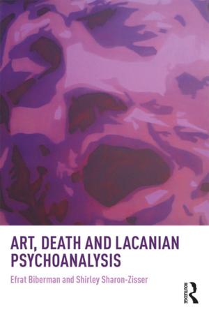 Cover of the book Art, Death and Lacanian Psychoanalysis by 