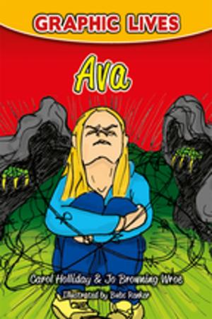Cover of the book Graphic Lives: Ava by 