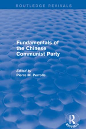 Cover of the book Fundamentals of the Chinese Communist Party by J. E. T. Eldridge