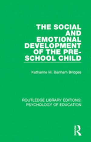 Cover of the book The Social and Emotional Development of the Pre-School Child by Eric J. Evans