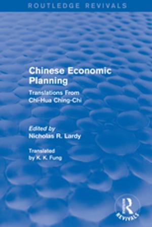 Cover of the book Chinese Economic Planning: Translations from Chi-Hua Ching-Chi by Mark Cowling