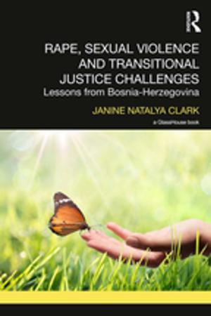 Cover of the book Rape, Sexual Violence and Transitional Justice Challenges by 
